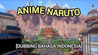 [DUBBING BAHASA INDONESIA] ANIME NARUTO