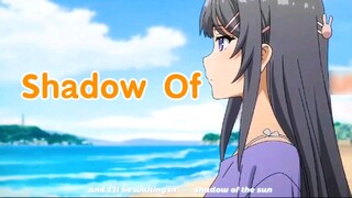 ❤️Mai Sakurajima❤️－Shadow Of The Sun