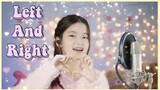 Left And Right - (Charlie Puth feat. Jung Kook BTS) | Shania Yan CoverðŸ�‚