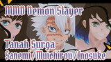 Tanah Surga | Sanemi / Muichirou / Inosuke | MMD Demon Slayer