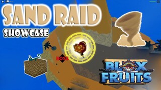 SAND RAID SHOWCASE - BLOX FRUITS