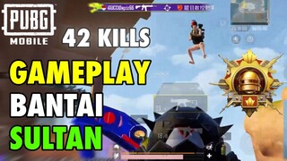 42 KILLS🔥 BANTAI SULTAN! Siapakah Dia? - Pubg Mobile