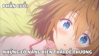 Tóm Tắt Anime Hay: Những Cô Bạn Biến Thái Dễ Thương Phần 3 END | nvttn