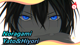 [Noragami] Yato&Hiyori --- I'll Miss You So Much_1