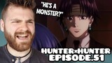 CHROLLO THE MONSTER??!! | HUNTER X HUNTER - Episode 51 | New Anime Fan | REACTION!
