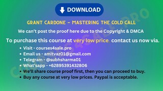 [courses4sale.pro]Grant Cardone - Mastering the Cold Call