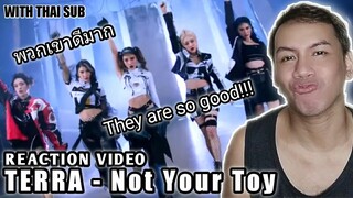 TERRA (เทอร่า) - ‘NOT YOUR TOY’ M/V REACTION