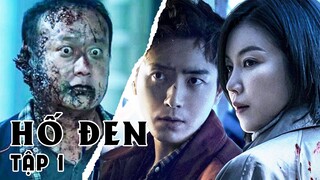 Review Phim Zombie Hay - HỐ ĐEN (Tập 1) - SỰ KHỞI ĐẦU | Tóm Tắt Phim Kinh Dị Hàn Quốc