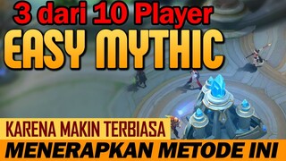 3 dari 10 Player Bisa EASY MYTHIC Karena Makin Terbiasa Menerapkan Metode ini - MLBB