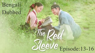 The Red Sleeve (2021)||Ep:13-16 [ Bengali Dubbed ]