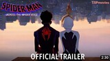 Spiderman: ACROSS THE SPIDER-VERSE (OFFICIAL TRAILER)