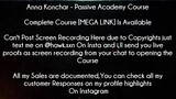 Anna Konchar  Passive Academy Course download