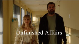 Unfinished Affairs (2022)