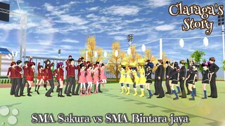 Claraga's Story [ SMA Sakura VS SMA Bintara jaya ] DRAMA SAKURA SCHOOL SIMULATOR