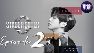 🇰🇷 KR SHOW | Stage Fighter (2024) Episode 2 FULL ENG SUB (1080P)