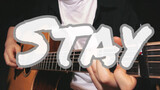 [Âm nhạc]Cover bài hát <Stay> bằng ghita|Blackpink