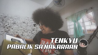 TENKYU | PABALIK SA NAKARAAN