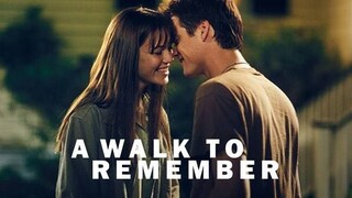 A Walk to Remember (2002)