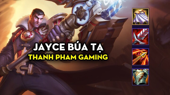 Thanh Pham Gaming - Jayce búa chiến