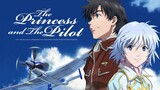 The Princess and the Pilot (Anime Movie)