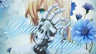 Violet Evergarden - Beautiful Things「AMV」