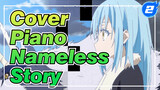 Nhạc OP2 TenSura mùa1 |Nameless Story| bản Full | Piano Cover_2