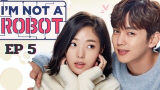 ไอแอมนอทอะโรบอท (พากย์ไทย) EP 5