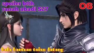 Batle Through The Heavens Ranah Abadi S27 Part 6 : Bala Bantuan Tiba