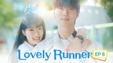 Lovely Runner (2024) EP 8 [ENG SUB]