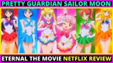 Sailor Moon Eternal The Movie Netflix Review (Part 1 and 2)
