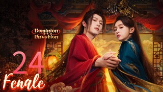 Dominion And Devotion ~~ 24 2025