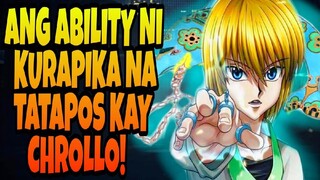 ANG BAGONG ABILIDAD NI KURAPIKA | HUNTER X HUNTER TAGALOG REVIEW