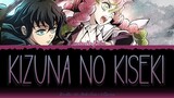 Kimetsu No Yaiba Season 3 Opening ‘’KIZUNA NO KISEKI’’ [Color Coded Lyrics Kan/Rom/Eng]