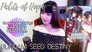 GRABE GALING!! - GUNDAM SEED DESTINY | Fields of Hope - Rie Tanaka (田中理恵) | Cover by Sachi Gomez