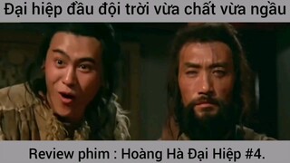 Review phim : Hoàng hà đại hiệp #4
