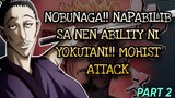 HxH Chapter 399 [Part 2] Nobunaga walang nagawa sa nen ability ni Yokutani!!