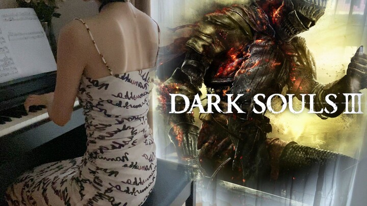 เปียโน | ธีมหลัก Dark Souls III