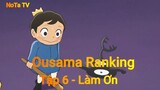 Ousama Ranking Tập 6 - Làm ơn