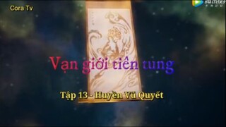 Vạn giới tiên tung _Tập 13 - Huyền vũ quyết