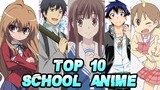 Top 10 Best High School Anime Ranked