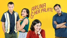 ARUNA & HER PALATE (2018)