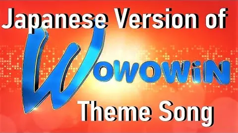 Wowowin Theme Song, Japanese Version (Cover)