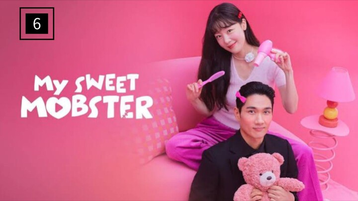 my sweet mobster episode 6 subtitle Indonesia