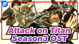 [Attack on Titan]Season 3 OST (Full)_A2