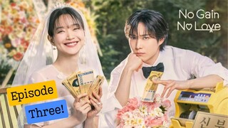 KR EP. 3 | No Gain, No Love (2024) [English Sub]