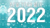 New Year Mix 2022 - Club Songs Party mix 2021 | EDM Music Mashup & Remixes Megamix