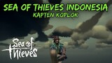 SEA OF THIEVES INDONESIA - KAPTEN KOPLOK