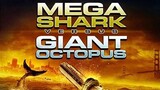 Mega Shark versus Giant Octopus