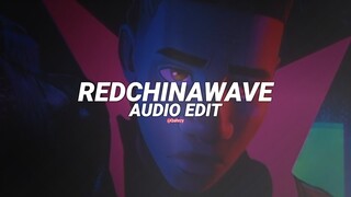 redchinawave - отменяй [edit audio]