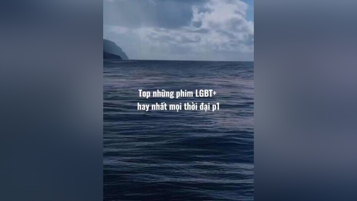 Những phim LGBT+ nhất định phải xem fypage trend phimLGBT